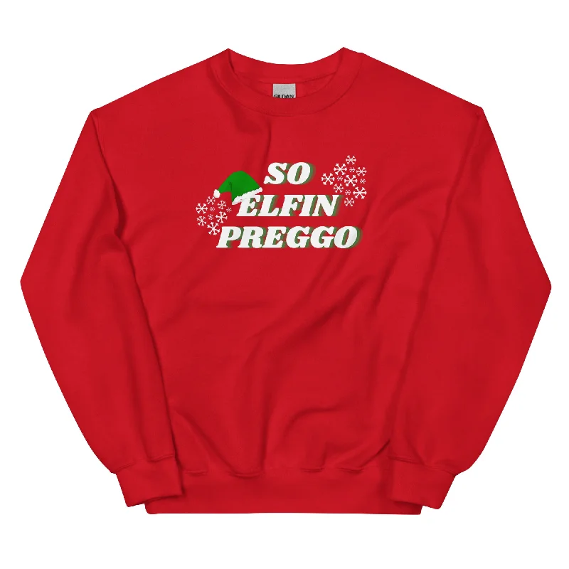 So Elfin Preggo Sweatshirt Hoodie with Thumb Holes Functional Cozy